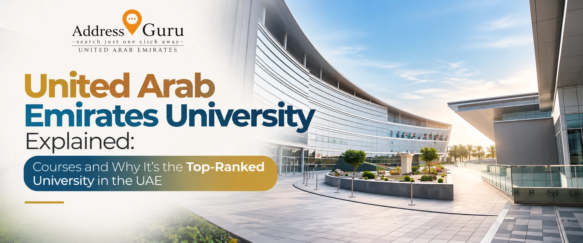 United Arab Emirates University Explained: Courses and Why It's the Top-Ranked University in the UAE